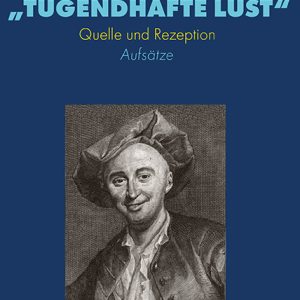 La Mettries „tugendhafte Lust“ – Quelle und Rezeption<i>Aufsätze</i> – Christian Fernandes – ISBN 9783826090240 / 978-3-8260-9024-0 / 978-3-8260-9024-0 [Digital]
