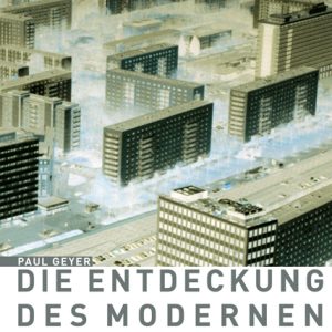 Die Entdeckung des modernen Subjekts – Anthropologie von Descartes bis Rousseau – Paul Geyer – ISBN 9783826037283 / 978-3-8260-3728-3 / 978-3-82-603728-3