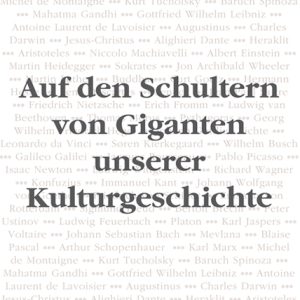 Auf den Schultern von Giganten unserer Kulturgeschichte – Josef Lehmkuhl – ISBN 9783826044663 / 978-3-8260-4466-3 / 978-3-82-604466-3