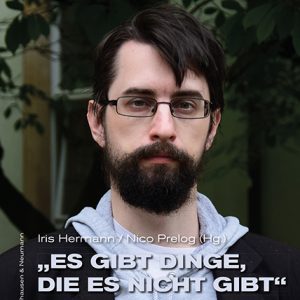 »Es gibt Dinge, die es nicht gibt« – Vom Erzählen des Unwirklichen im Werk von Clemens J. Setz – Iris Hermann (Hrsg.), Nico Prelog (Hrsg.) – ISBN 9783826071164 / 978-3-8260-7116-4 / 978-3-82-607116-4