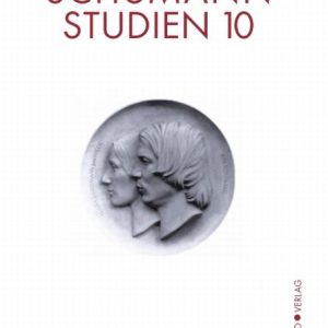Schumann-Studien 10 – Gerd Nauhaus, Ute Bär, Thomas Synofzik (Hrsg.) – ISBN 9783895641428 / 978-3-8956-4142-8 / 978-3-89-564142-8
